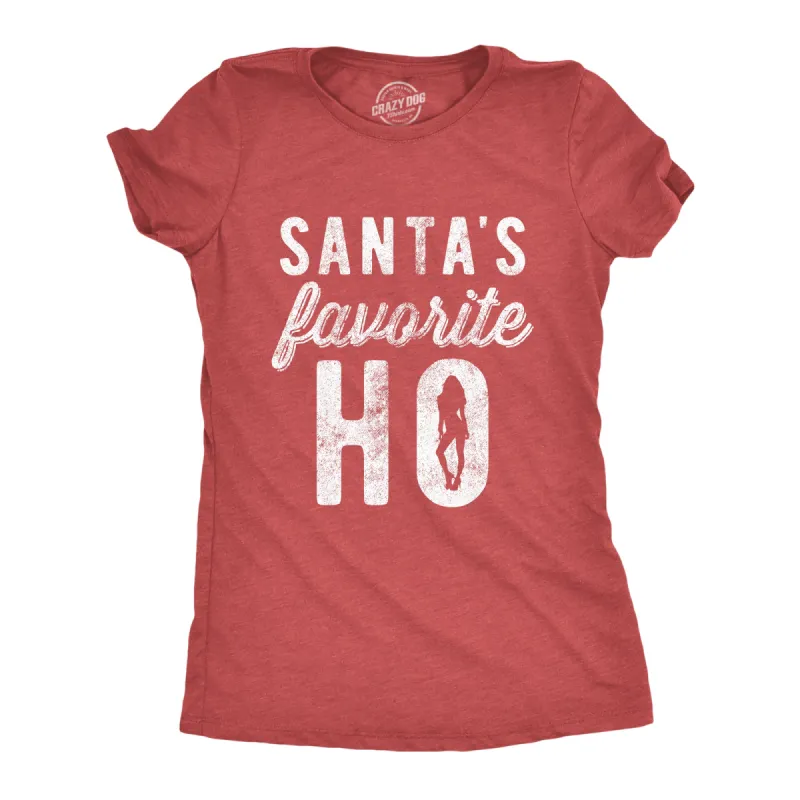 Santa's Favorite Ho Women's T Shirt sold by Crazy Dog T-Shirts