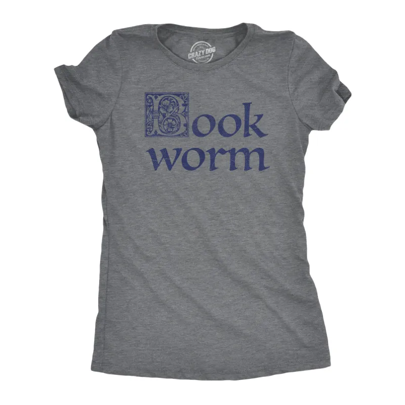 Book Worm Women's T Shirt sold by Crazy Dog T-Shirts