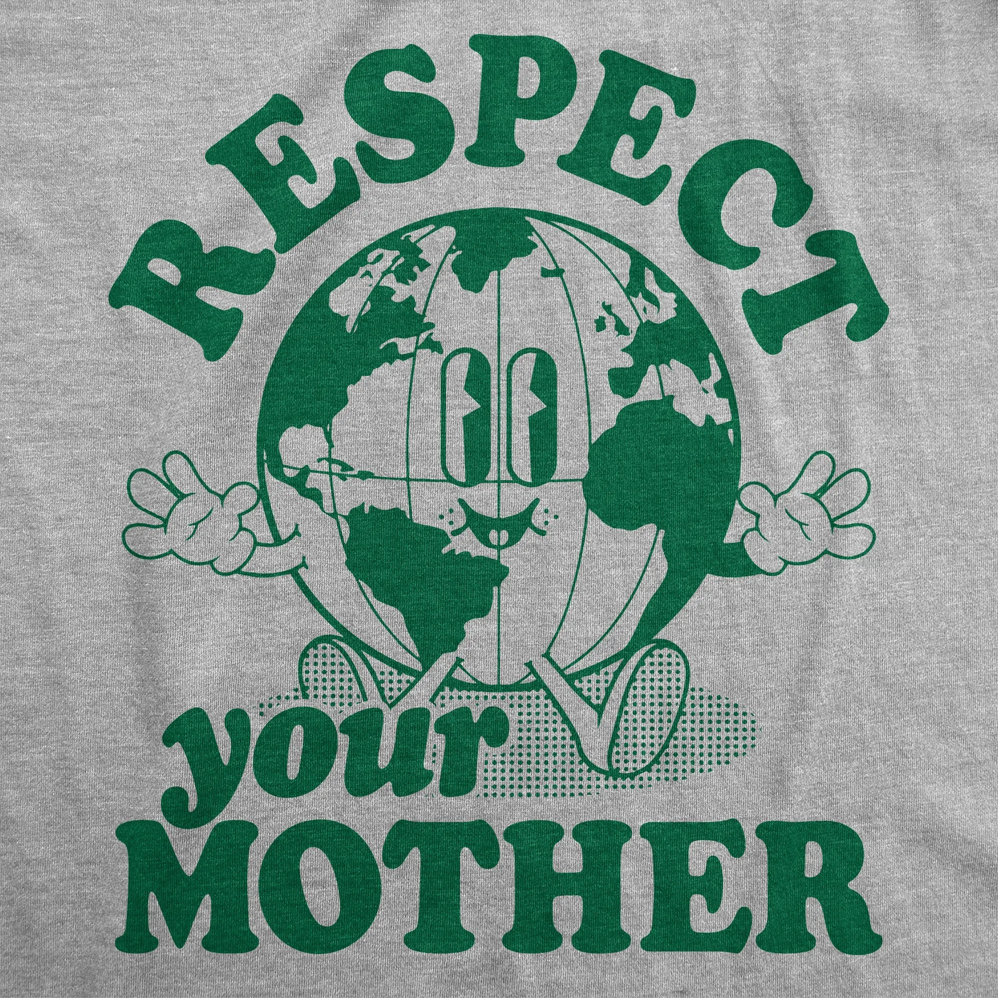 Respect Your Mother Men's T Shirt sold by Crazy Dog T-Shirts product image thumbnail 2