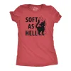 Soft As Hell Women's T Shirt sold by Crazy Dog T-Shirts