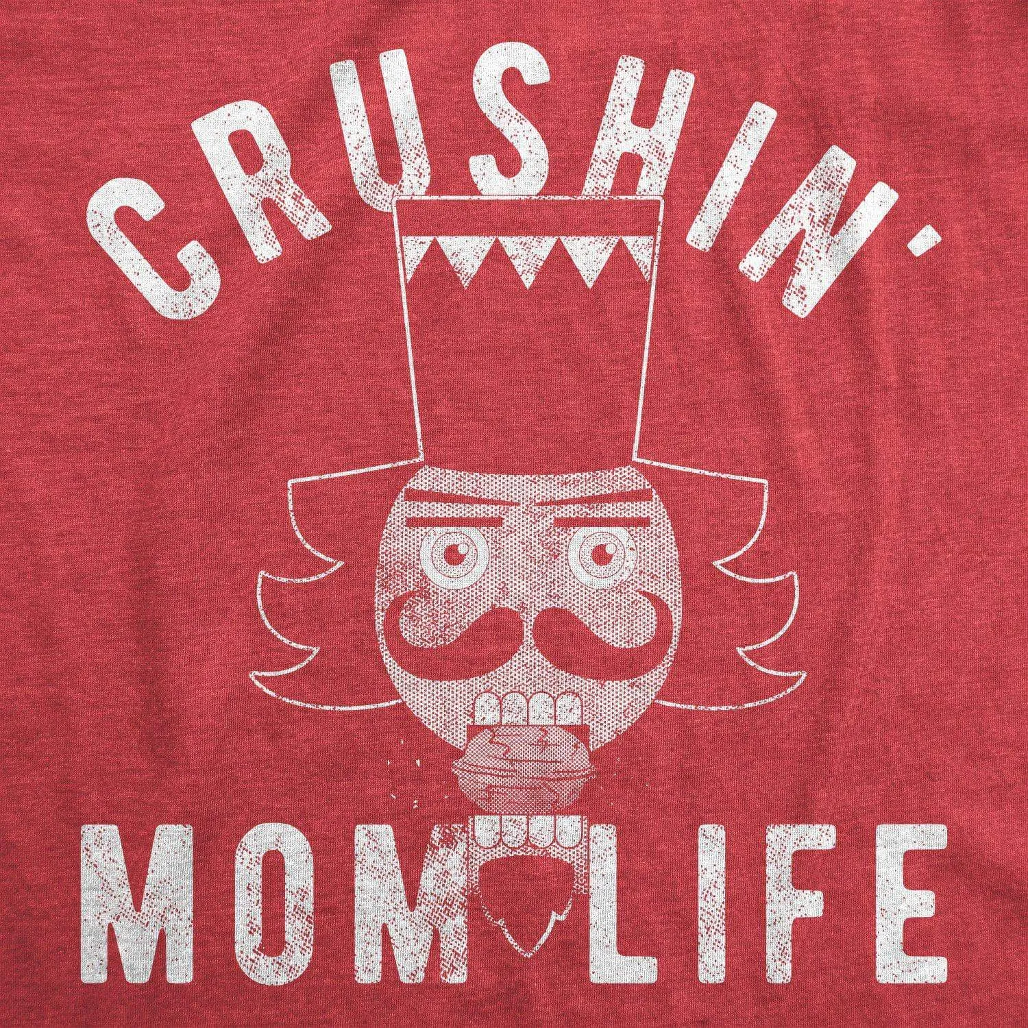 Crushin' Mom Life Women's T Shirt sold by Crazy Dog T-Shirts product image thumbnail 2
