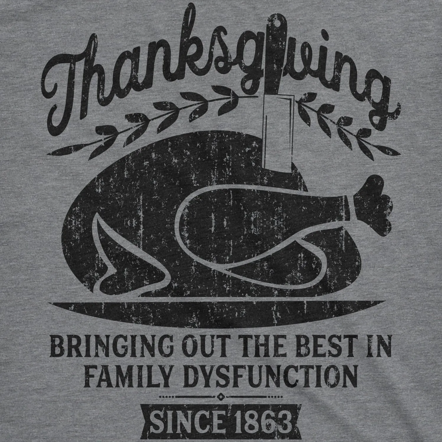Thanksgiving Bringing Out The Best In Family Dysfunction Men's T Shirt sold by Crazy Dog T-Shirts product image thumbnail 2