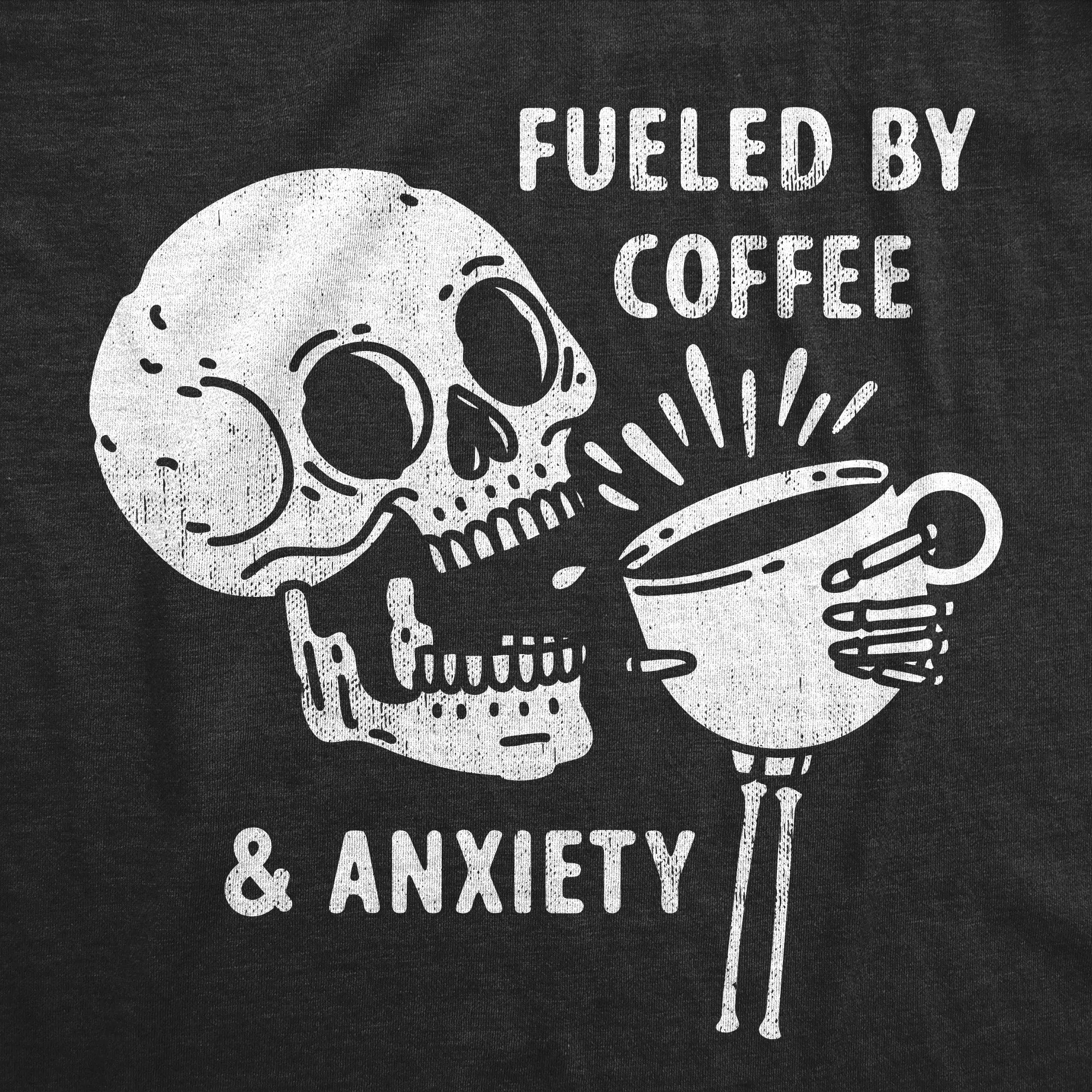 Fueled By Coffee And Anxiety Women's T Shirt sold by Crazy Dog T-Shirts product image thumbnail 2
