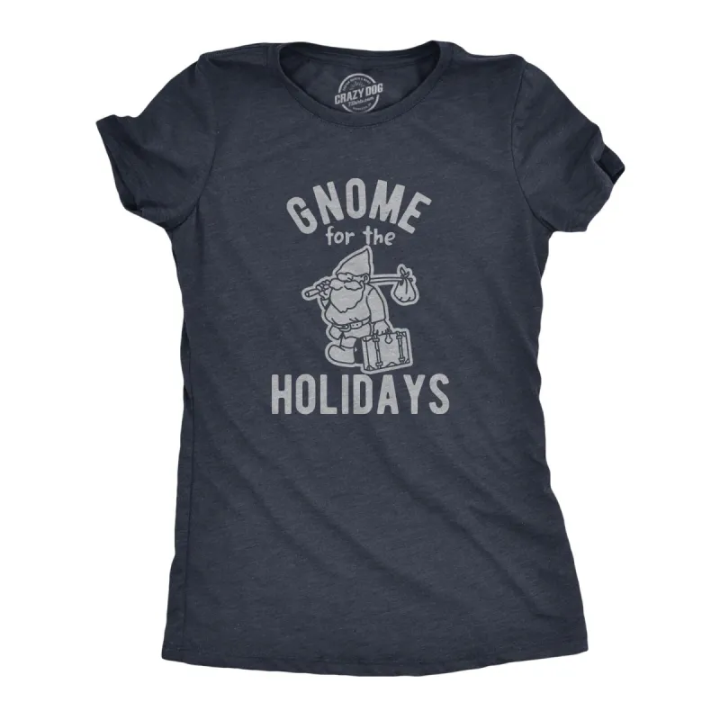 Gnome For The Holidays Women's T Shirt sold by Crazy Dog T-Shirts
