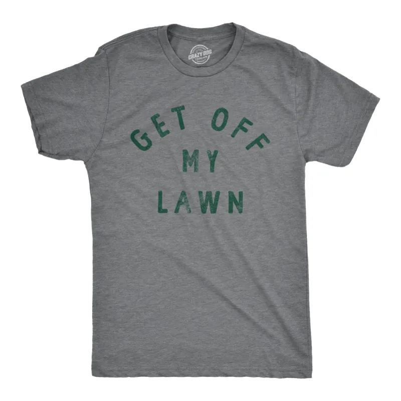 Get Off My Lawn Men's T Shirt sold by Crazy Dog T-Shirts