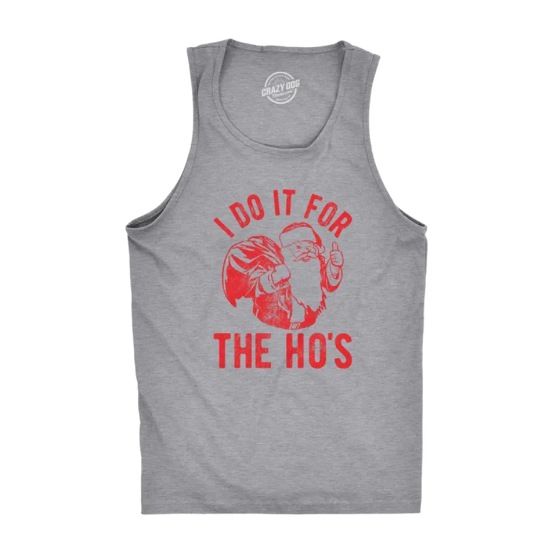 I Do It For The Hos Men's Tank Top sold by Crazy Dog T-Shirts
