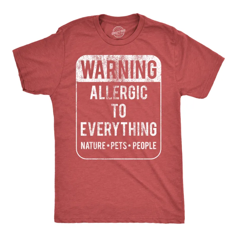 Warning Allergic To Everything Men's T Shirt sold by Crazy Dog T-Shirts