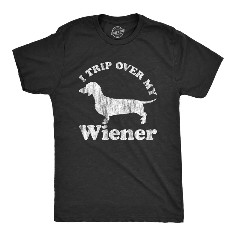 I Trip Over My Wiener Men's T Shirt sold by Crazy Dog T-Shirts