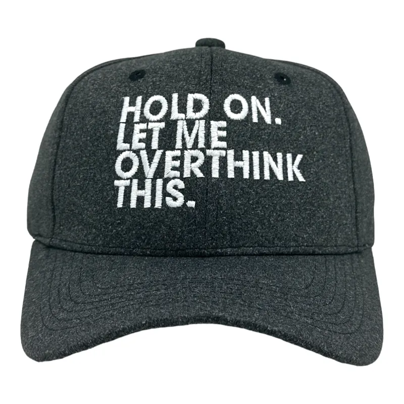 Hold On Let Me Overthink This sold by Crazy Dog T-Shirts