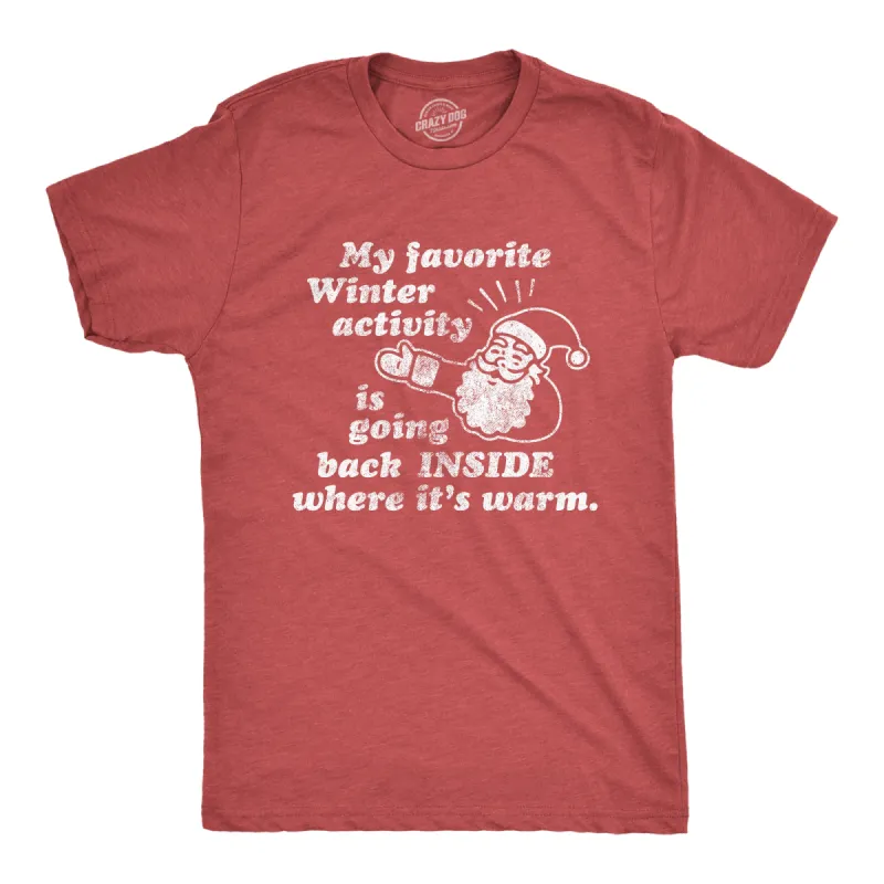 My Favorite Winter Activity Men's T Shirt sold by Crazy Dog T-Shirts