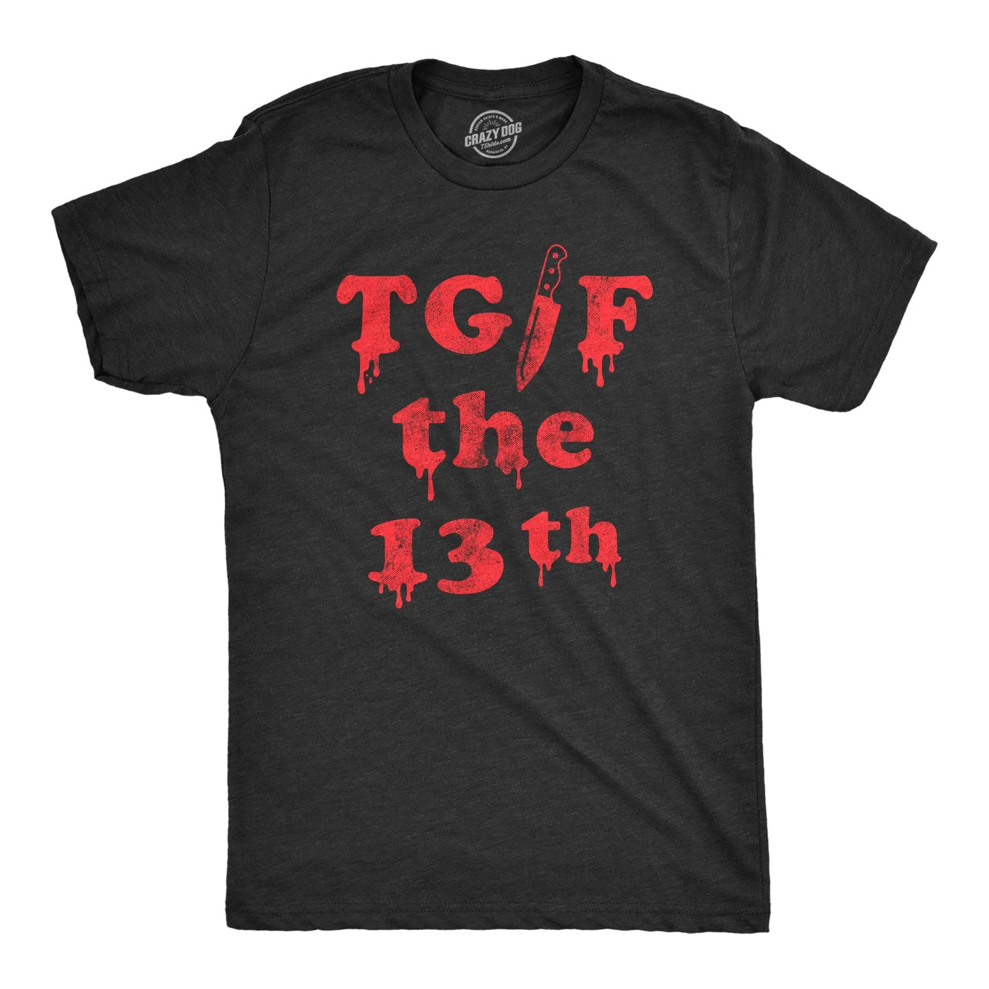 TGIF the 13th Men's T Shirt sold by Crazy Dog T-Shirts