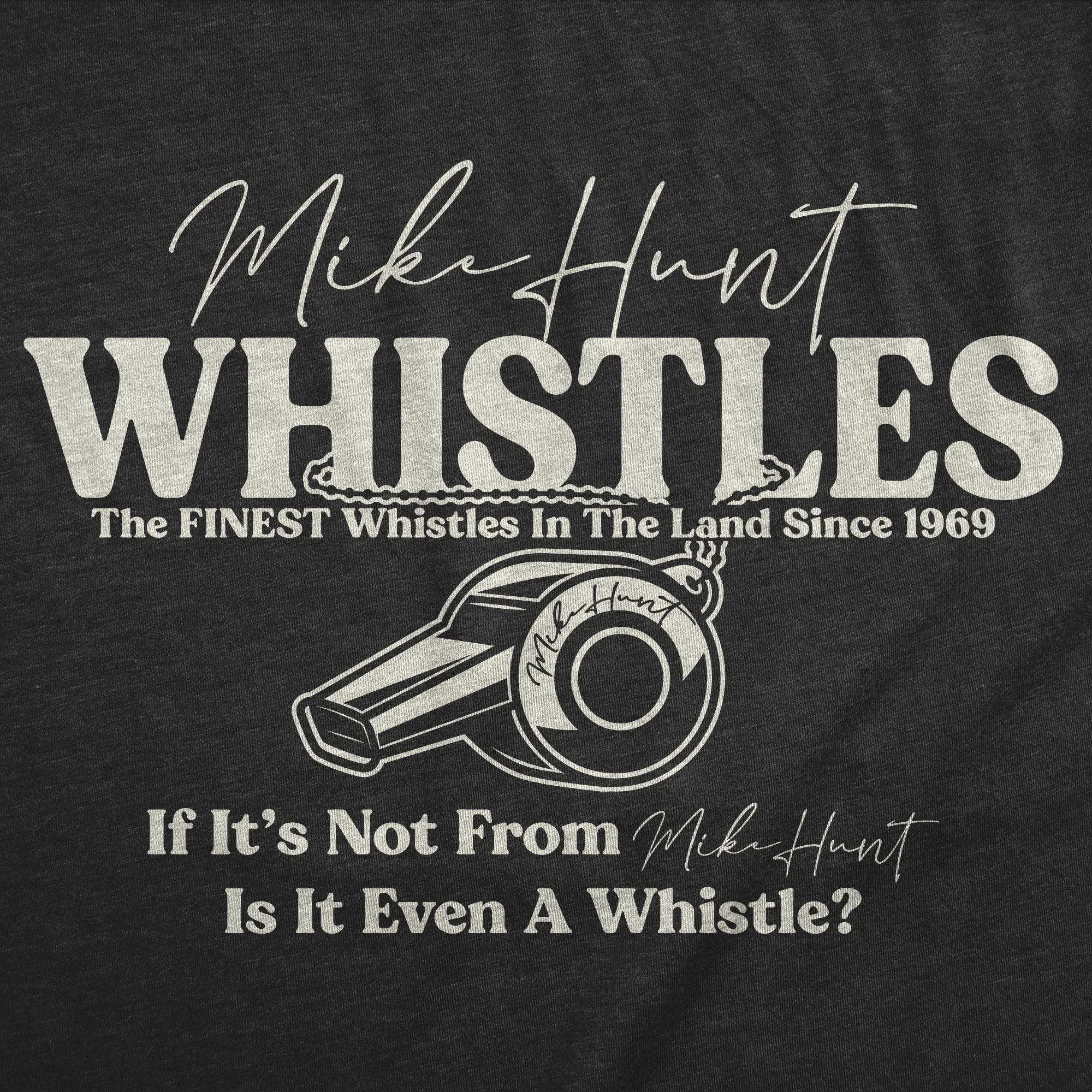 Mike Hunt Whistles Women's T Shirt sold by Crazy Dog T-Shirts product image thumbnail 2