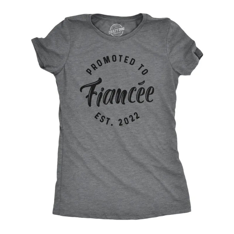 Promoted To Fiancee 2022 Women's T Shirt sold by Crazy Dog T-Shirts