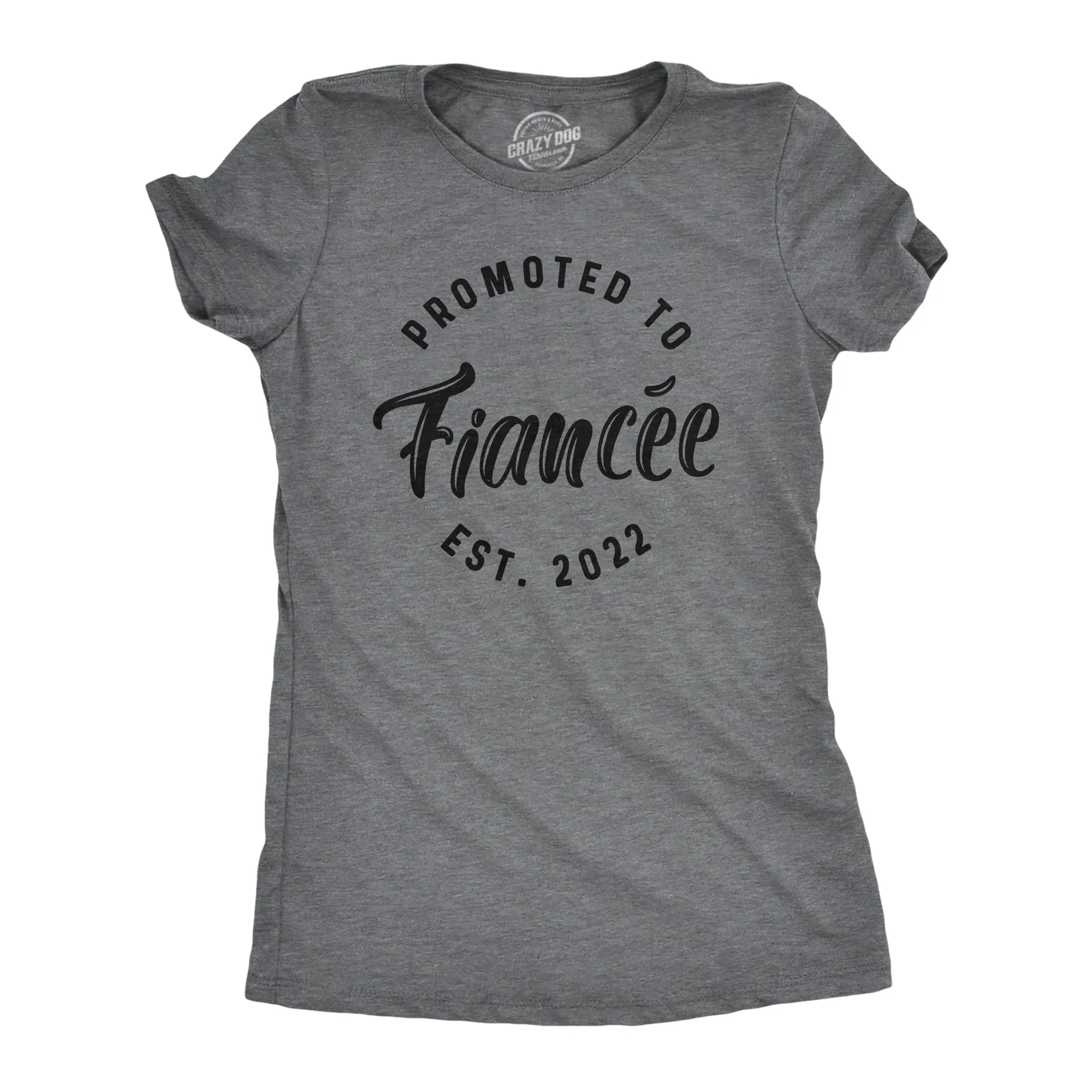 Promoted To Fiancee 2022 Women's T Shirt sold by Crazy Dog T-Shirts