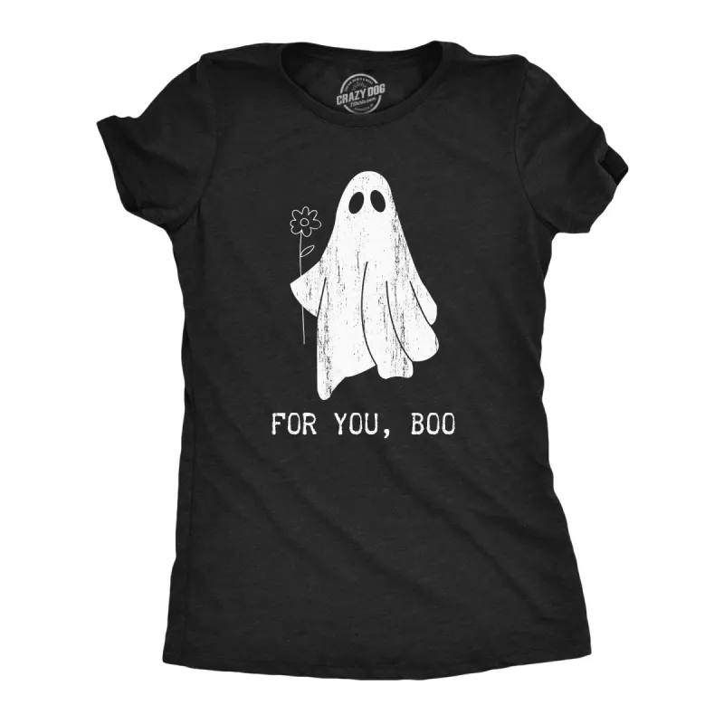 For You Boo Women's T Shirt sold by Crazy Dog T-Shirts