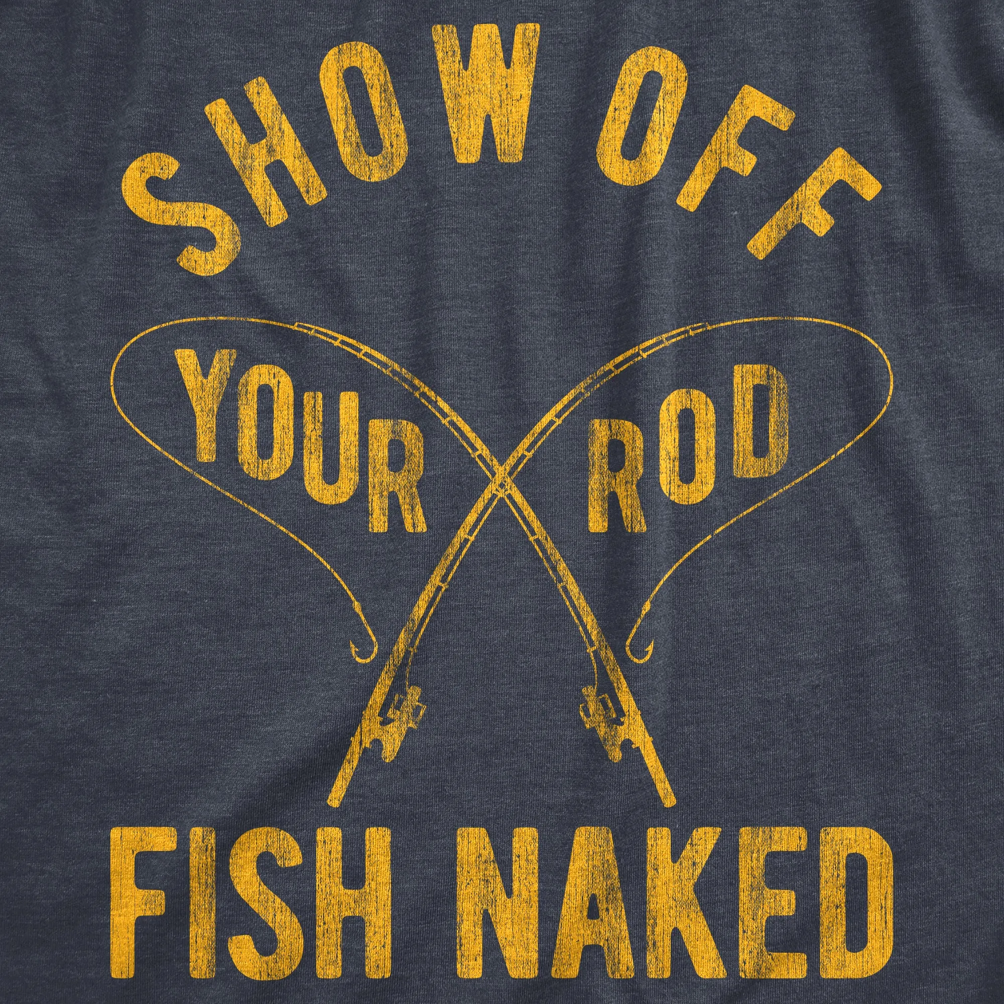 Show Off Your Rod Fish Naked Men's T Shirt sold by Crazy Dog T-Shirts product image thumbnail 2