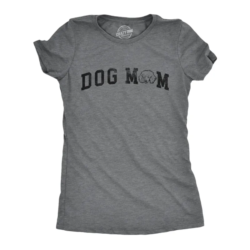 Dog Mom Poodle Women's T Shirt sold by Crazy Dog T-Shirts