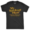 My Backup Plan Is Just My Original Plan With More Alcohol Men's T Shirt sold by Crazy Dog T-Shirts