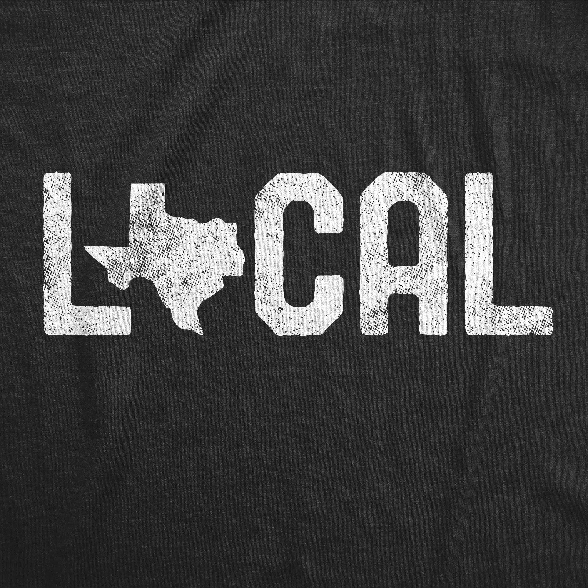 Texas Local Men's T Shirt sold by Crazy Dog T-Shirts product image thumbnail 2