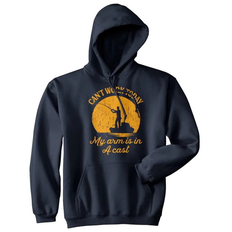 Can't Work Today My Arm Is In A Cast Hoodie sold by Crazy Dog T-Shirts