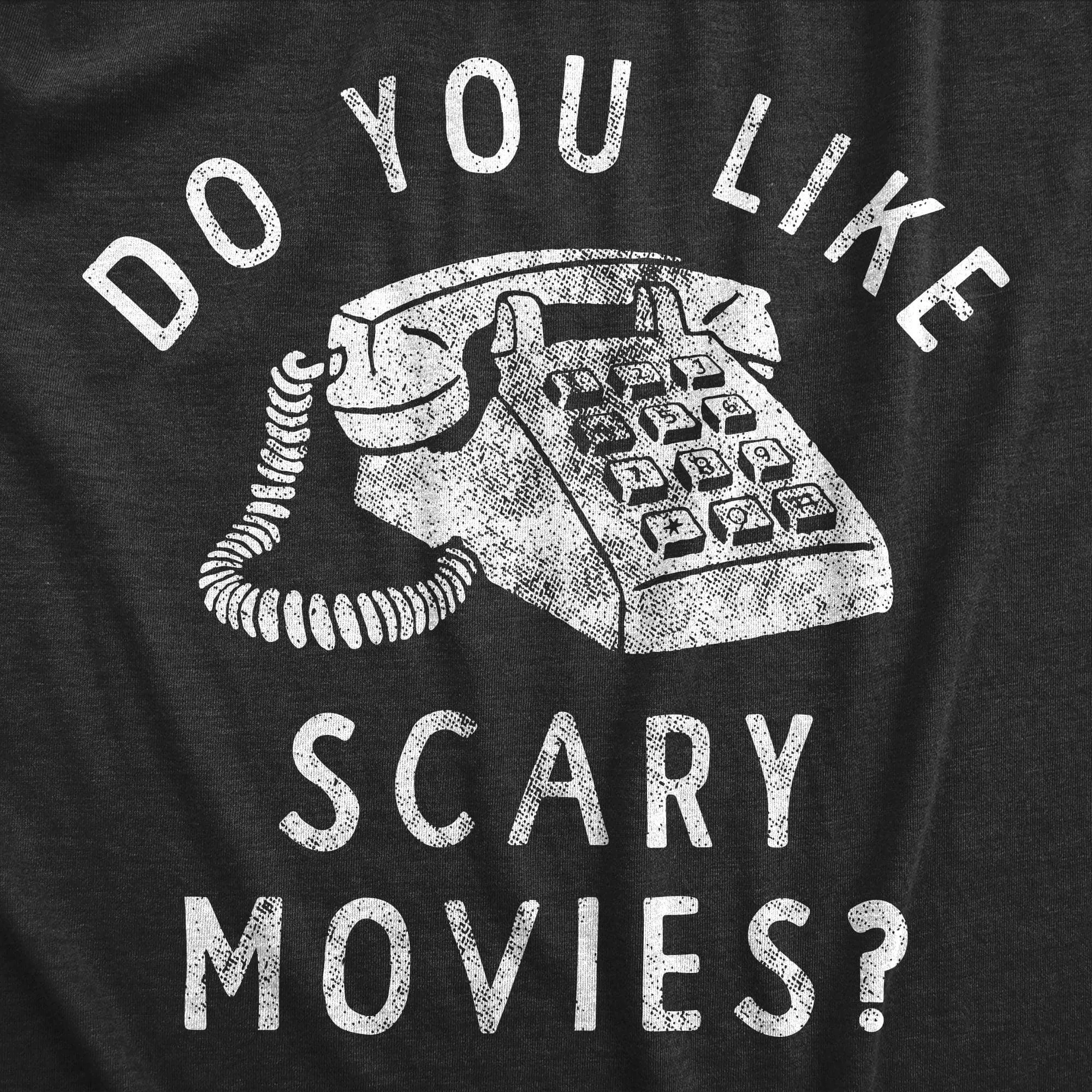 Do You Like Scary Movies Women's T Shirt sold by Crazy Dog T-Shirts product image thumbnail 2