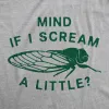 Mind If I Scream A Little Men's T Shirt sold by Crazy Dog T-Shirts