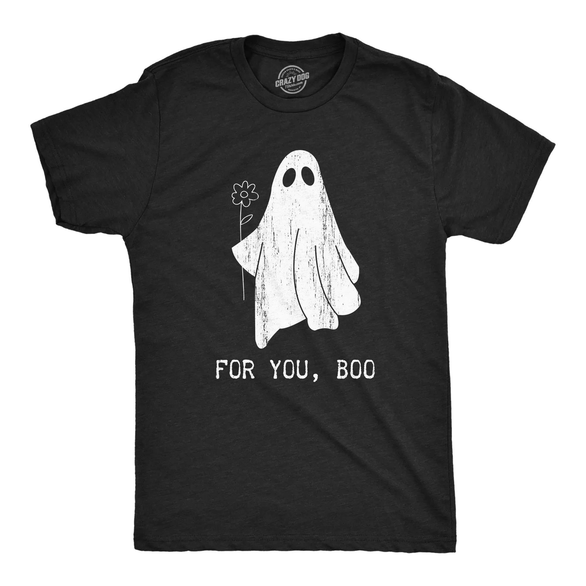 For You Boo Men's T Shirt sold by Crazy Dog T-Shirts