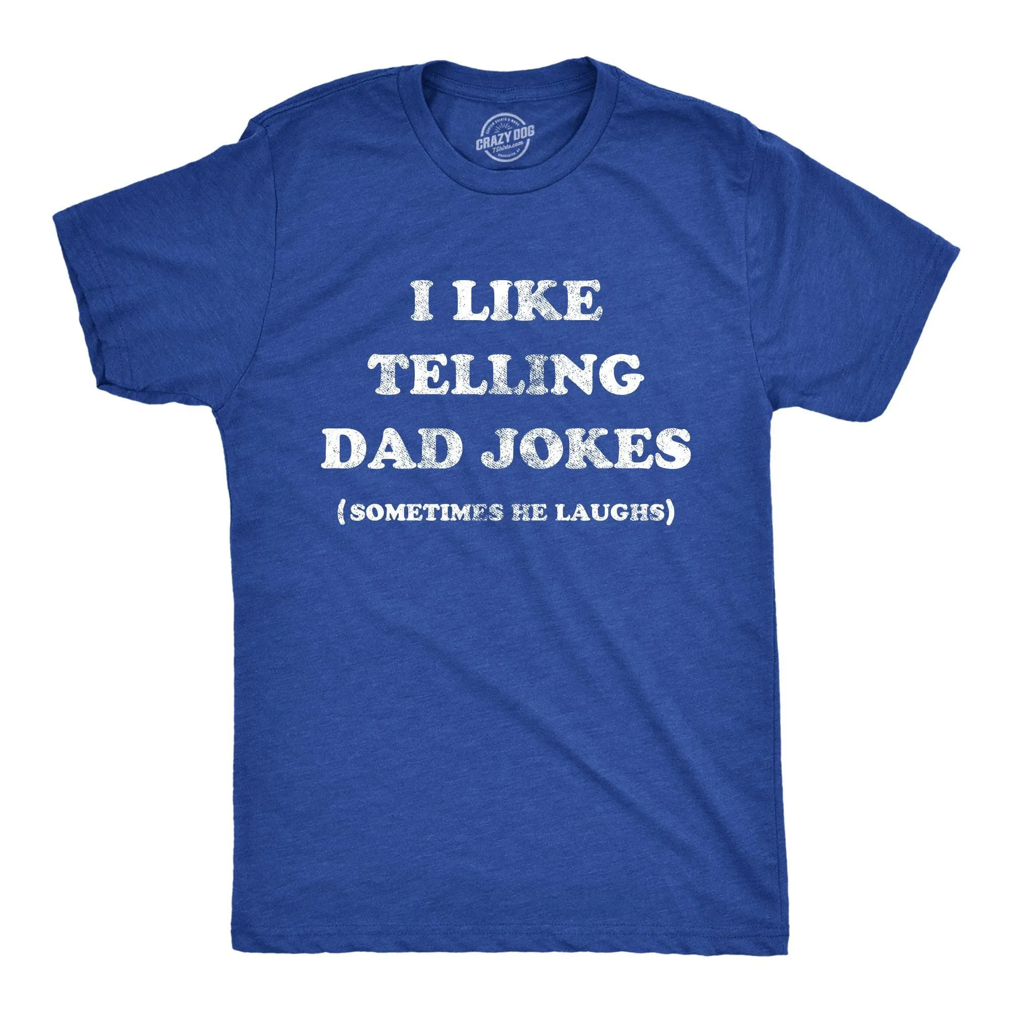 I Like Telling Dad Jokes Men's T Shirt sold by Crazy Dog T-Shirts