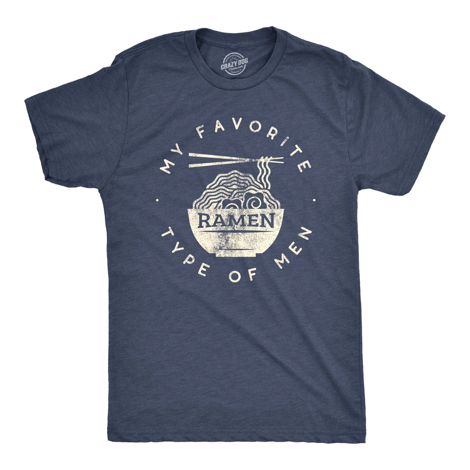 My Favorite Type Of Ramen Is Men Men's T Shirt sold by Crazy Dog T-Shirts