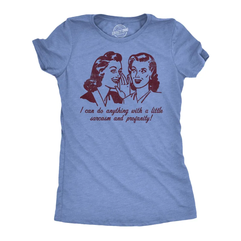 Sarcasm And Profanity Women's T Shirt sold by Crazy Dog T-Shirts
