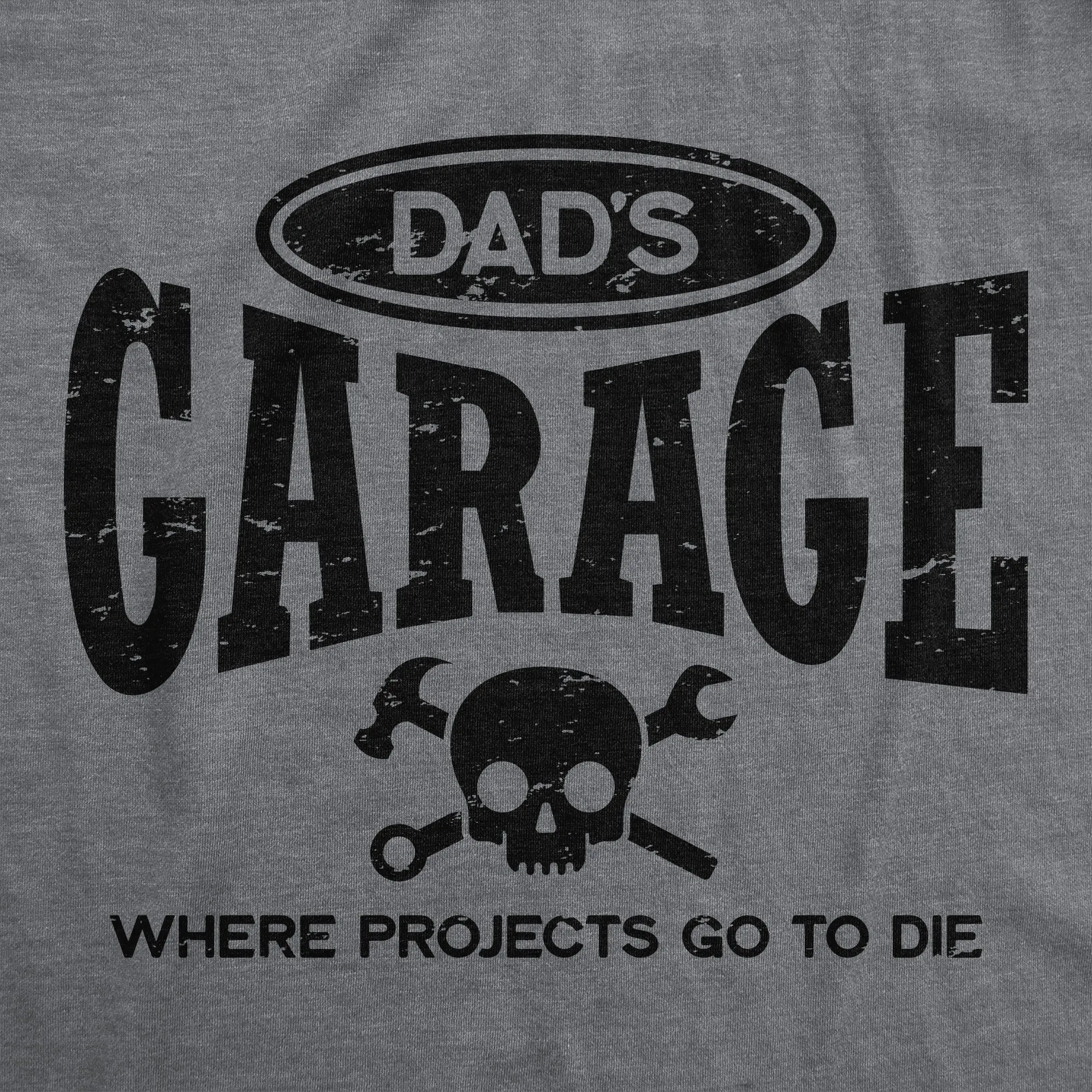 Dads Garage Where Projects Go To Die Men's T Shirt sold by Crazy Dog T-Shirts product image thumbnail 2