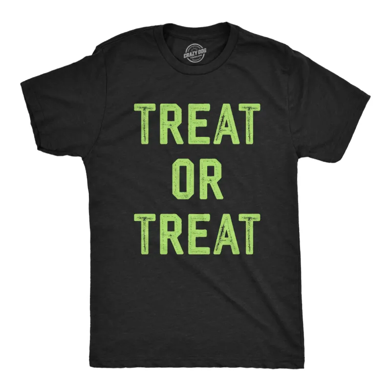 Treat Or Treat Men's T Shirt sold by Crazy Dog T-Shirts
