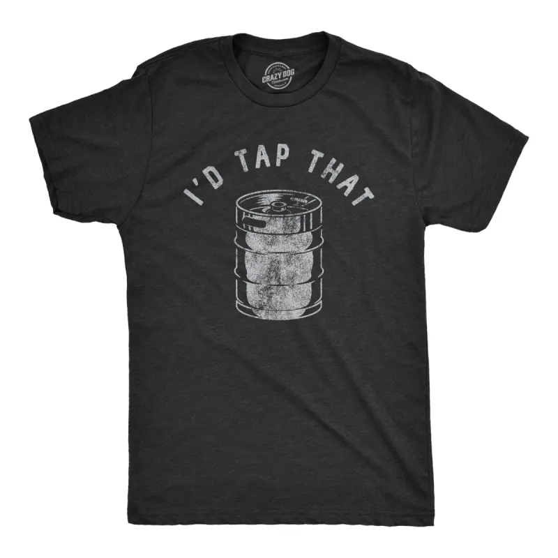 Id Tap That Men's T Shirt sold by Crazy Dog T-Shirts