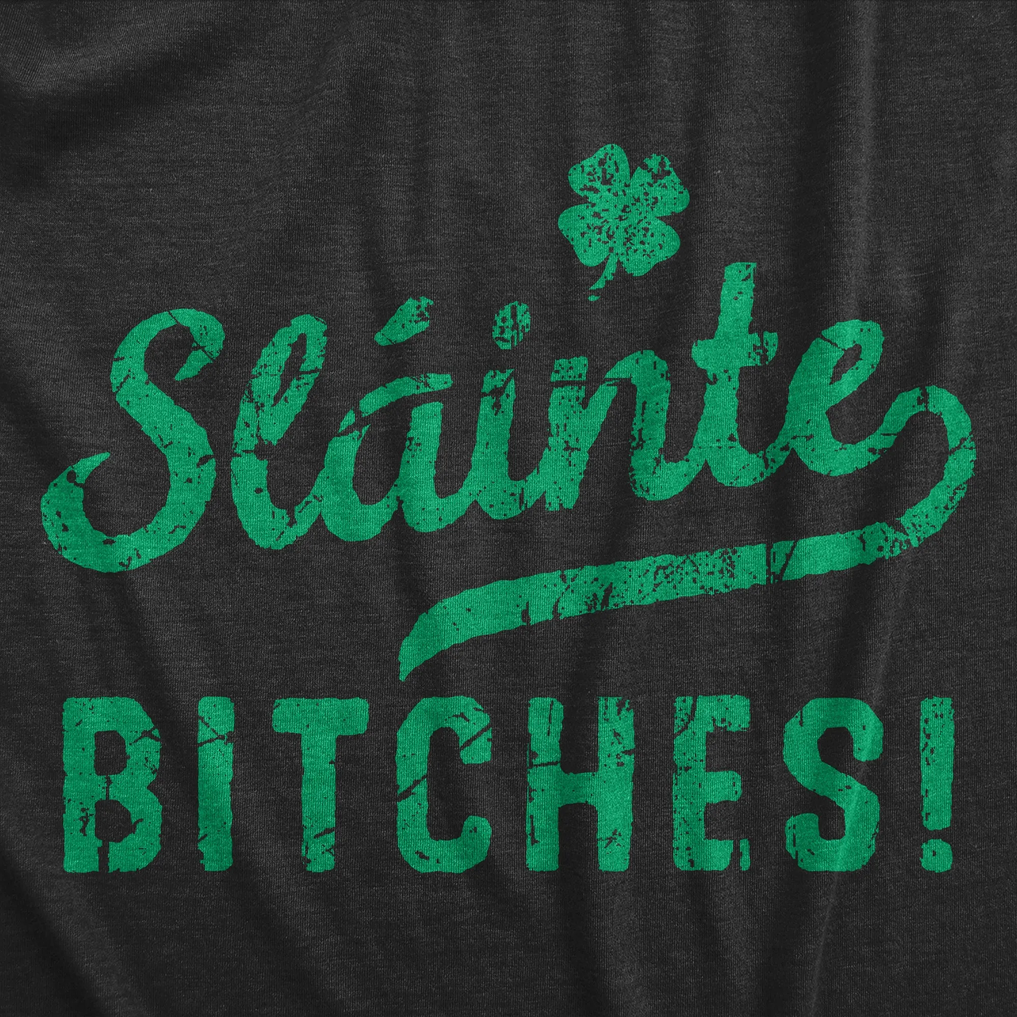 Slainte Bitches Women's T Shirt sold by Crazy Dog T-Shirts product image thumbnail 2