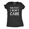 Fun Fact I Don’t Care Women's T Shirt sold by Crazy Dog T-Shirts