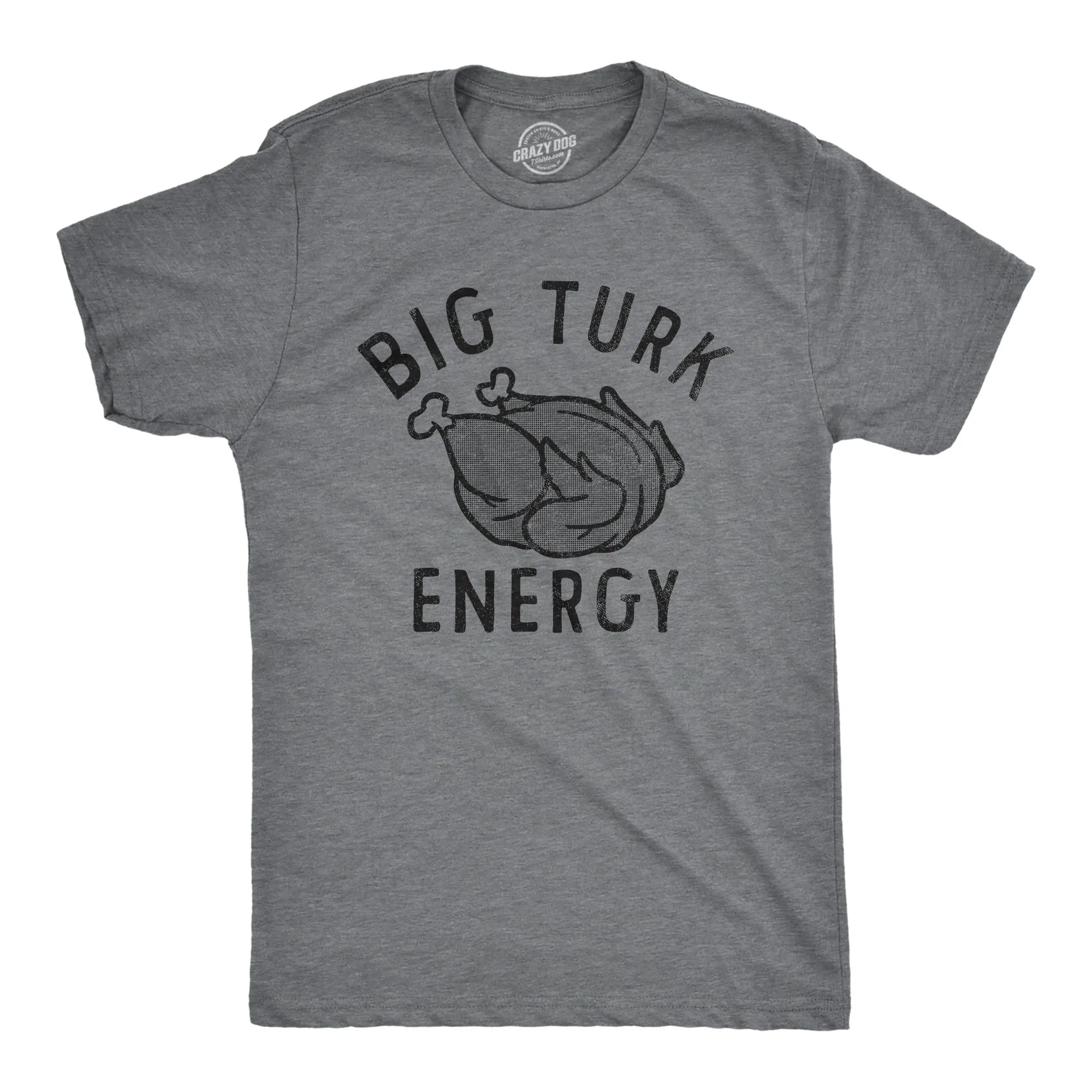 Big Turk Energy Men's T Shirt sold by Crazy Dog T-Shirts