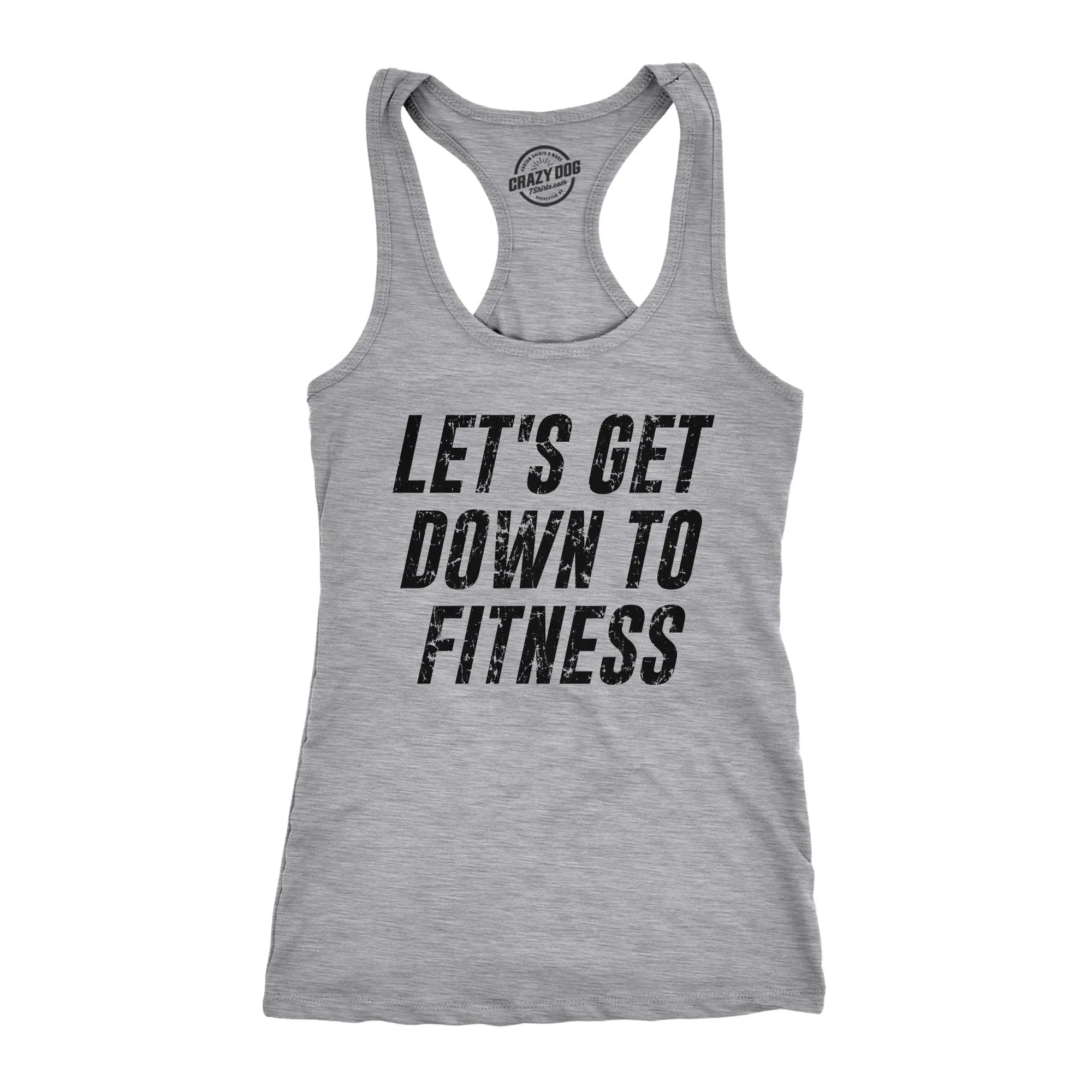 Let's Get Down To Fitness Women's Tank Top sold by Crazy Dog T-Shirts