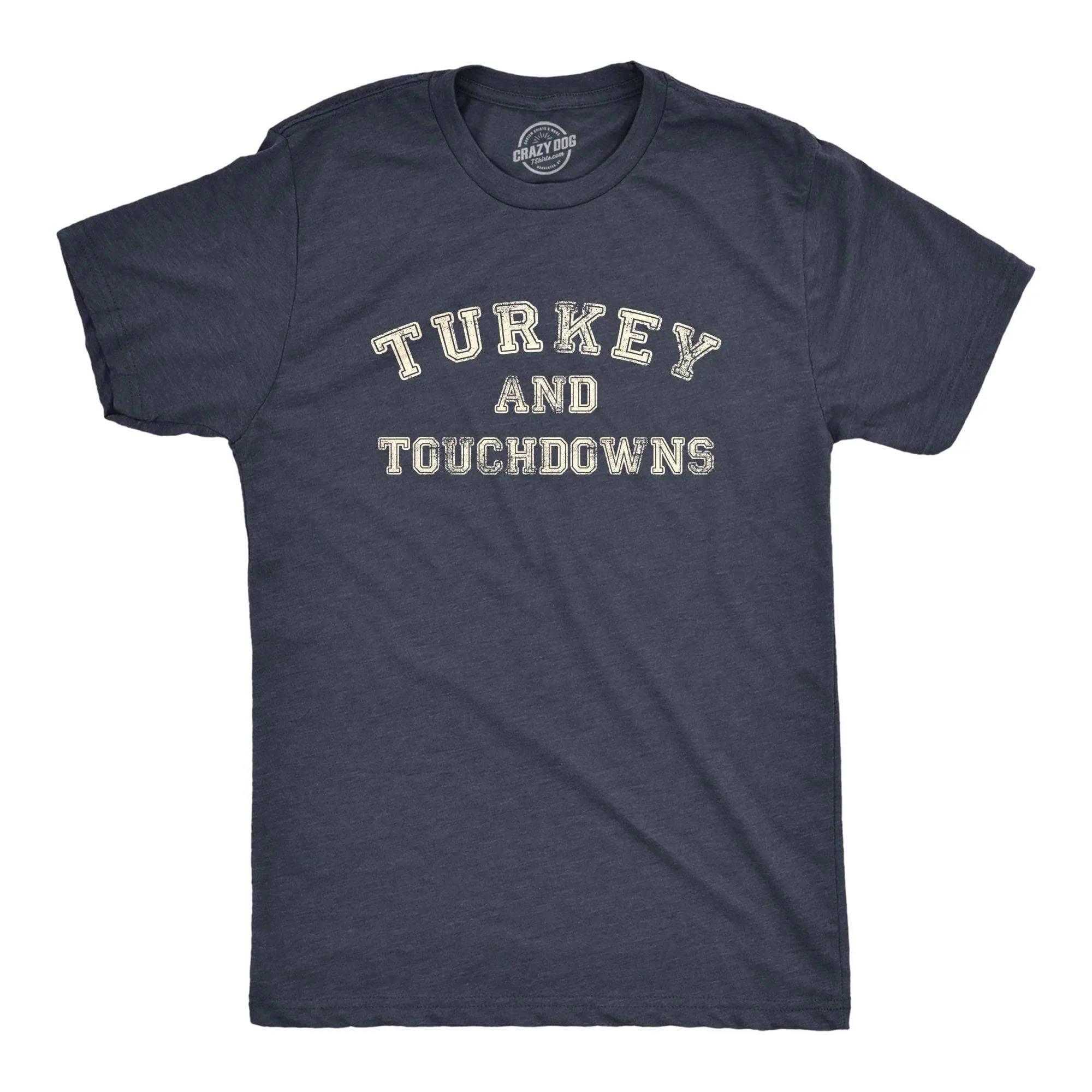 Turkey And Touchdowns Men's T Shirt sold by Crazy Dog T-Shirts