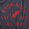 Boom Bitch Get Out The Way Men's T Shirt sold by Crazy Dog T-Shirts
