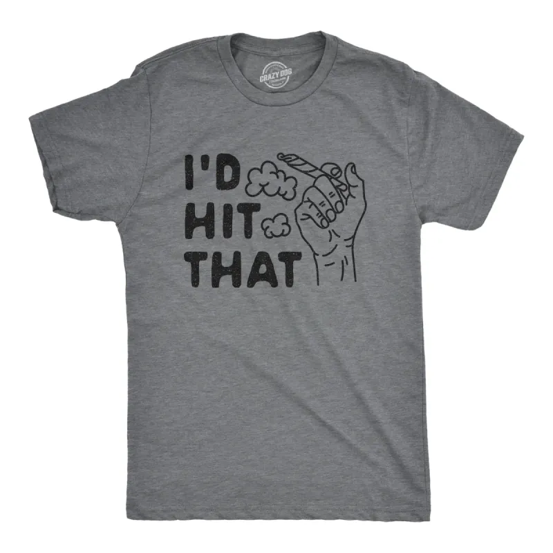 I'd Hit That Men's T Shirt sold by Crazy Dog T-Shirts
