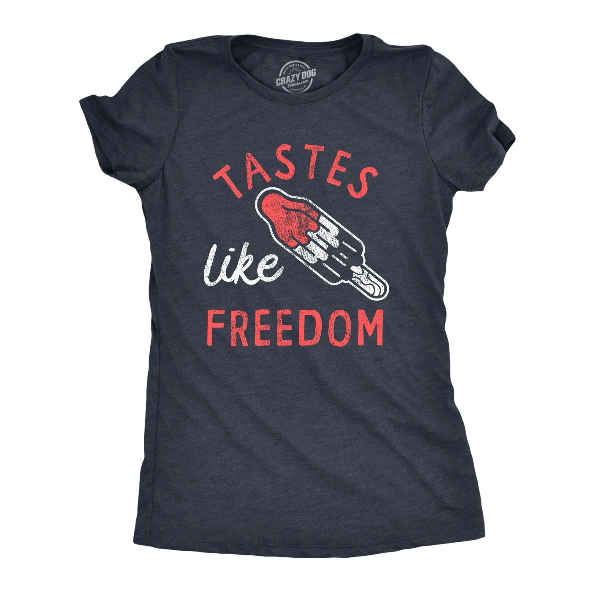Tastes Like Freedom Women's T Shirt sold by Crazy Dog T-Shirts