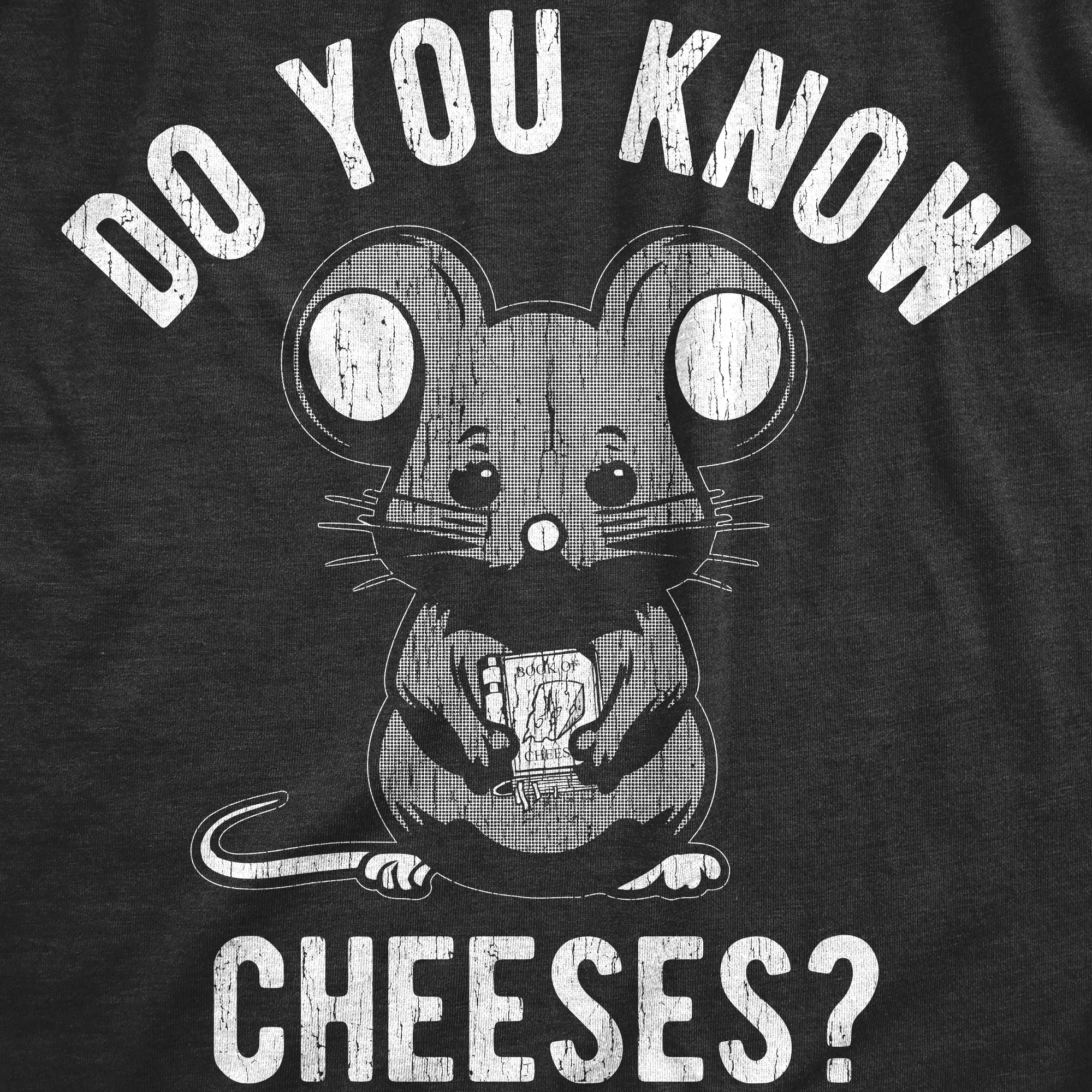 Do You Know Cheeses Men's T Shirt sold by Crazy Dog T-Shirts product image thumbnail 2