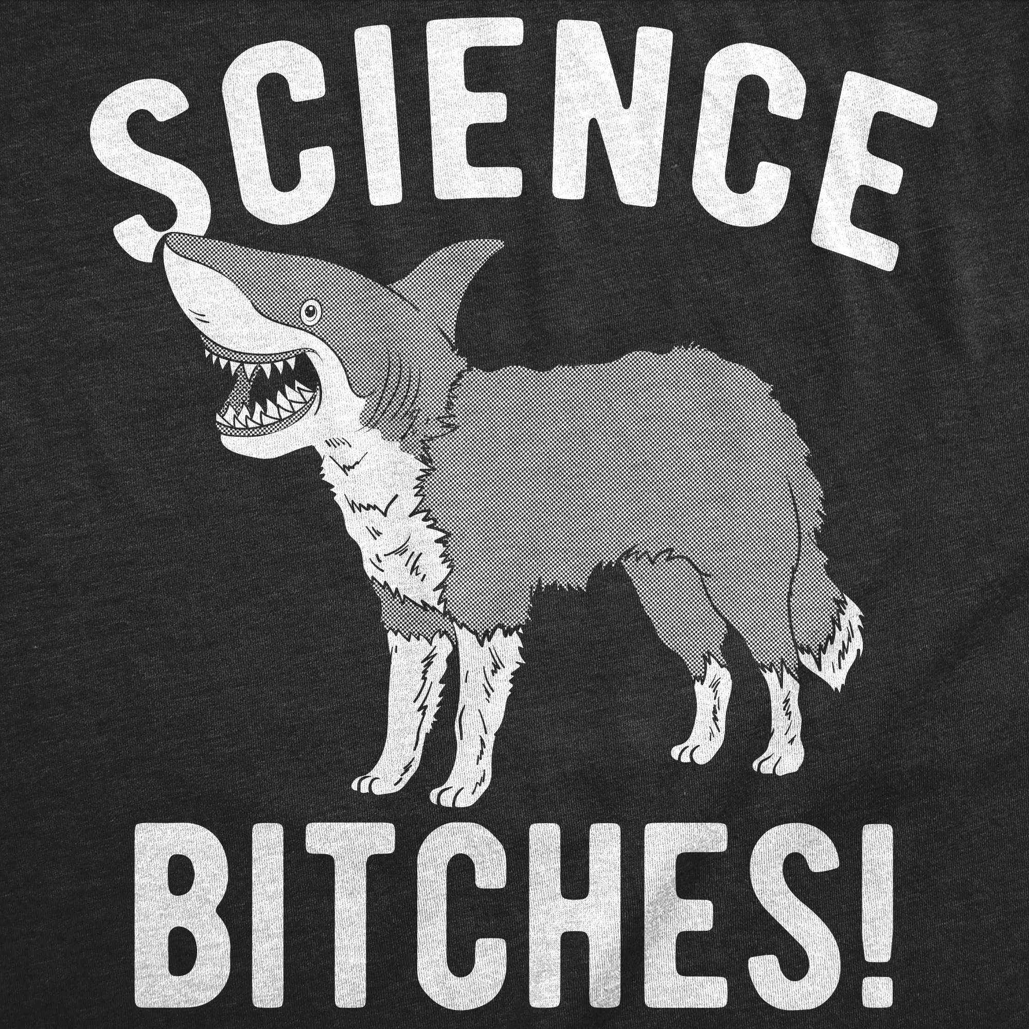 Science Bitches Men's T Shirt sold by Crazy Dog T-Shirts product image thumbnail 2
