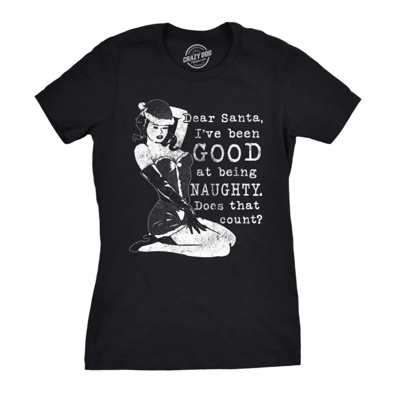 Good At Being Naughty Women's T Shirt sold by Crazy Dog T-Shirts