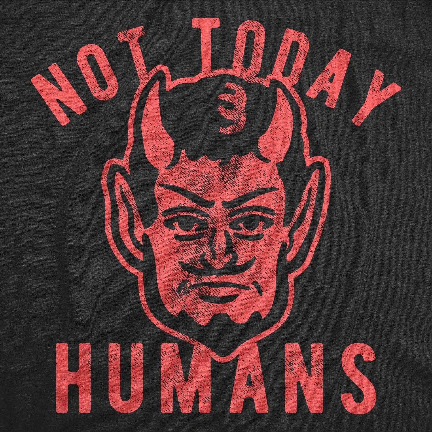 Not Today Humans Men's T Shirt sold by Crazy Dog T-Shirts product image thumbnail 2