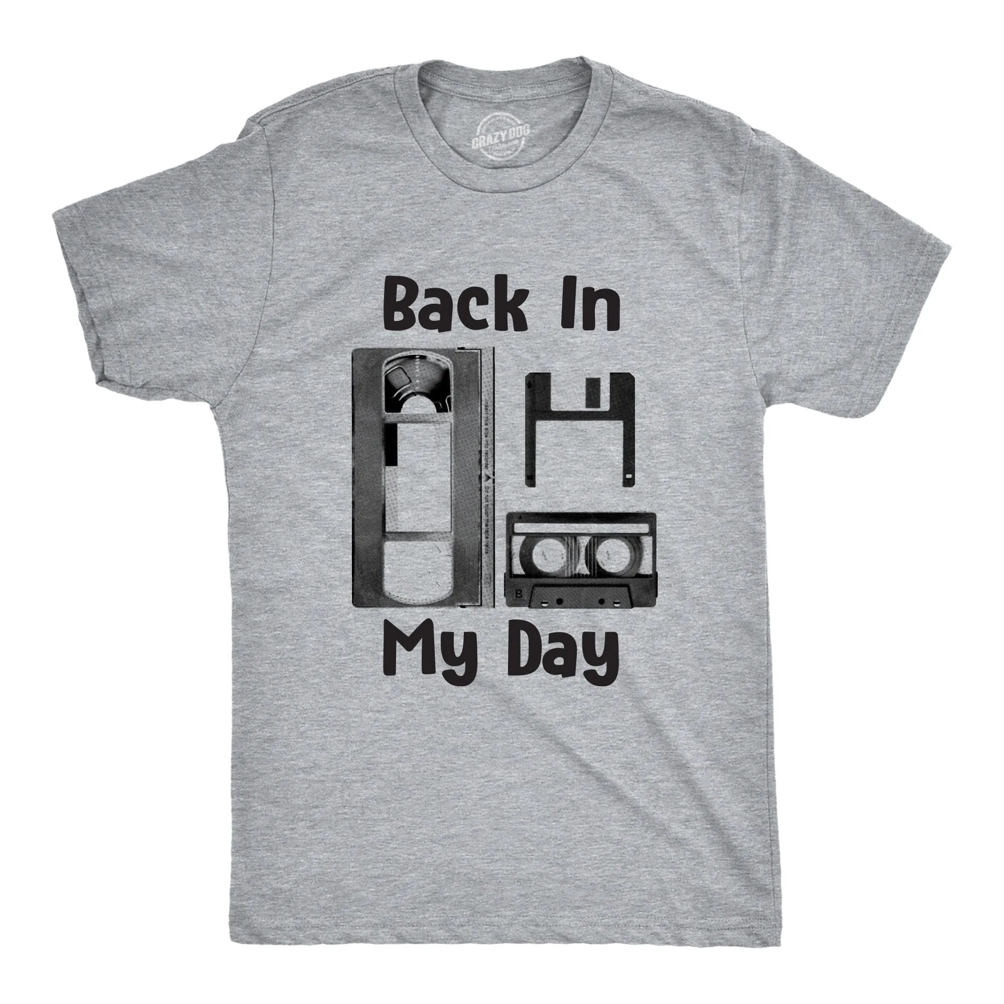 Back In My Day Men's T Shirt sold by Crazy Dog T-Shirts