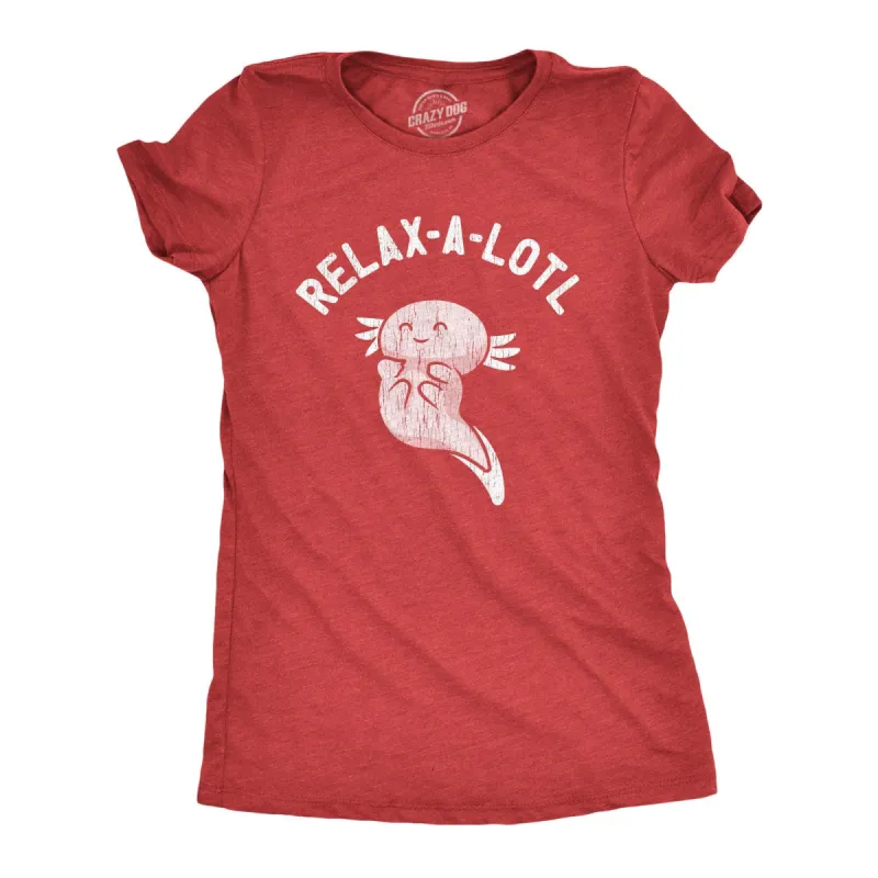 Relax A Lotl Women's T Shirt sold by Crazy Dog T-Shirts