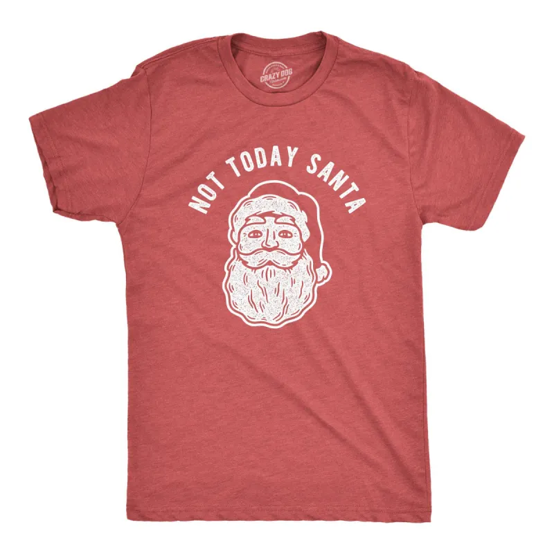 Not Today Santa Men's T Shirt sold by Crazy Dog T-Shirts