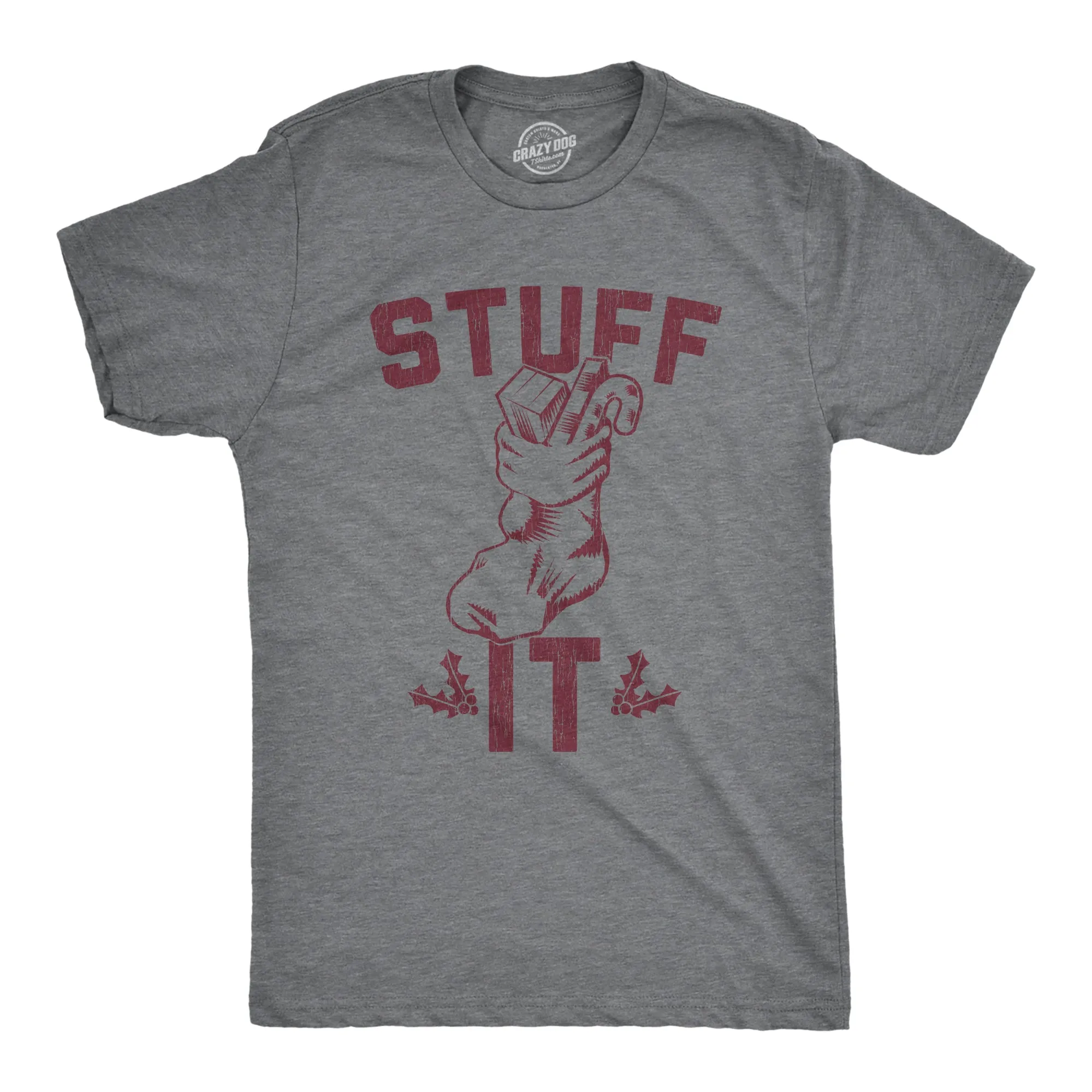 Stuff It Men's T Shirt sold by Crazy Dog T-Shirts