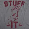 Stuff It Men's T Shirt sold by Crazy Dog T-Shirts